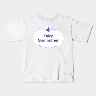 WDW Name Tag- Fairy Godmother Kids T-Shirt